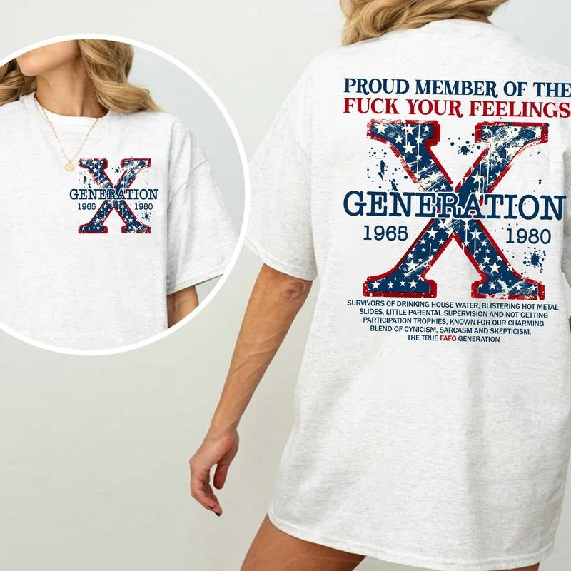 Generation X 4th Of July Two Side Shirt Gen X Fafo Shirt Generation X T Shirt, GenX Shirt Top Womenswear Embroidered...