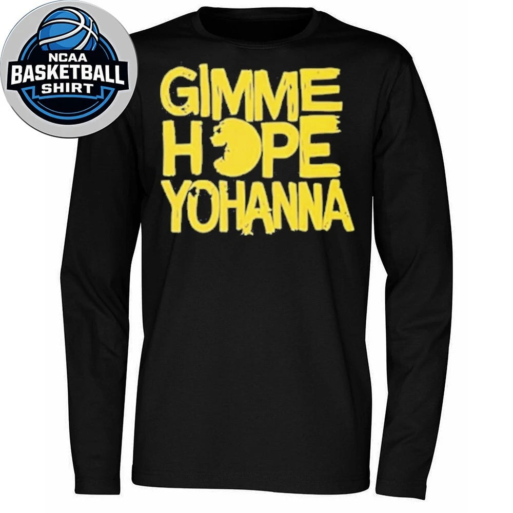 Gimme Hope Yohanna Retro Slogan Fan T-Shirt