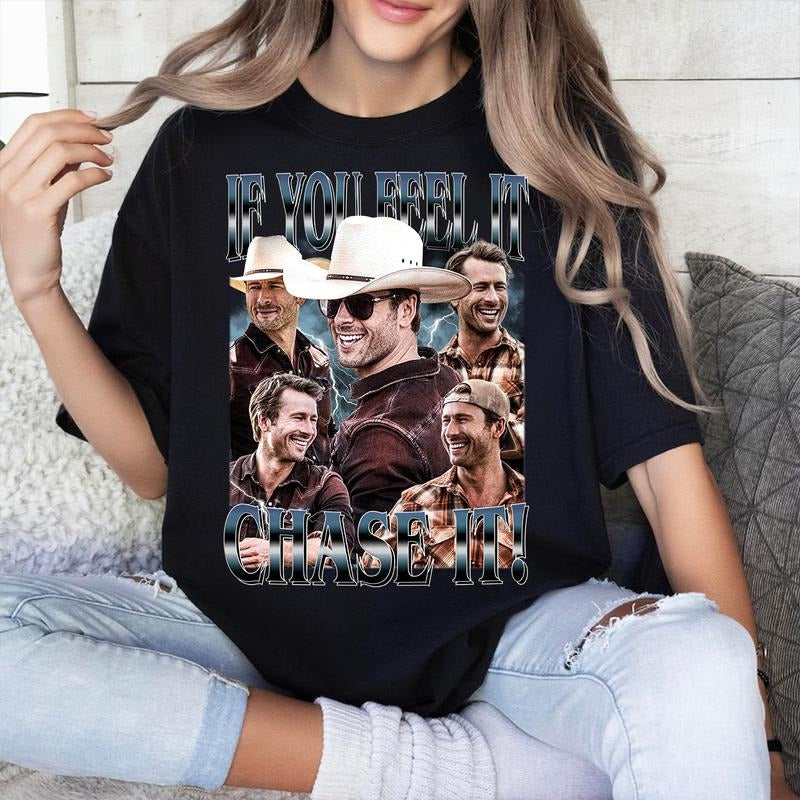 Glen Powell t shirt, If you feel it chase it Glen Powell Shirt, Tyler Owens Hoodie, Sweatshirt | HypeCrazeTee.com