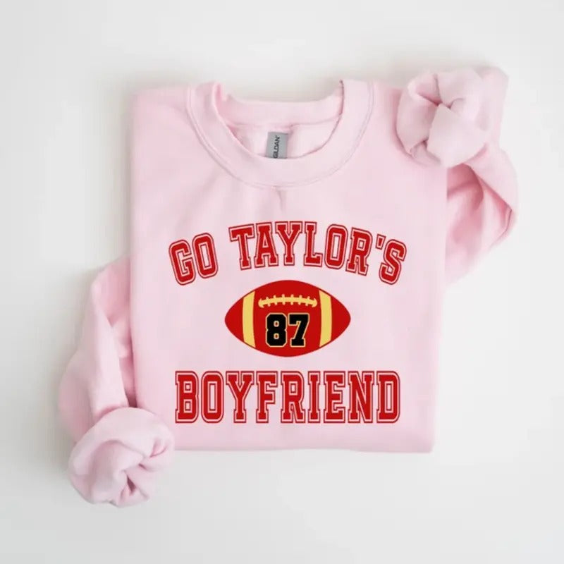 Go Taylor's Boyfriend Sweatshirt, Travis Kelce Sweatshirt, Funny Football Sweatshirt T-Shirts, Hoodie | HypeCrazeTee.com