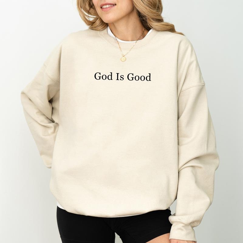 God is Good Sweatshirt, Faith Based Jesus Crewneck, Christian Sweater, Jesus Lovers Long Sleeves Pullover, Motivational...