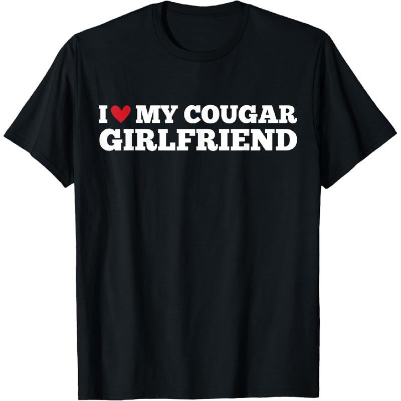 Golf Gift T-Shirt For Men And Women 100% Cotton I Love My Cougar Girlfriend Funny Birthday Anniversary T-Shirt Hoodie,...