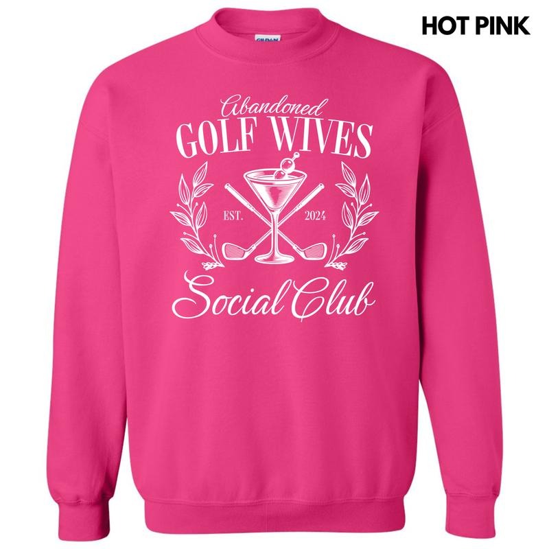 Golf Wives Social Club Sweatshirt 'NLB' T-Shirts, Hoodie | HypeCrazeTee.com
