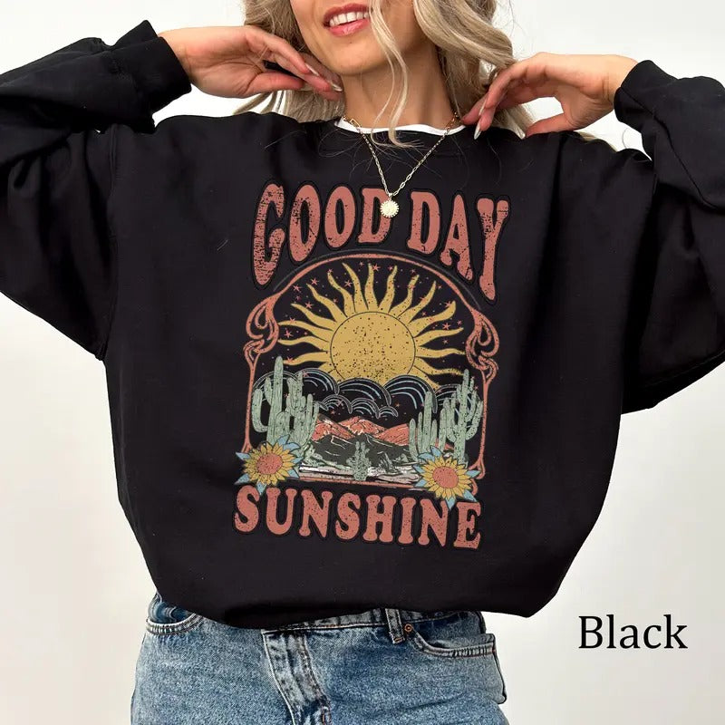Good Day Sunshine Sweatshirt, Sun Graphic Tee, Comfortable Cotton Shirt, Bright and Cheerful Everyday Wear Hoodie