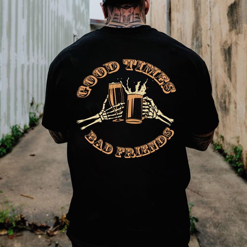 Good Time Bad Friend printed casual T-shirt designer - Naughty Clothes Men Hoodie, Sweatshirt | HypeCrazeTee.com
