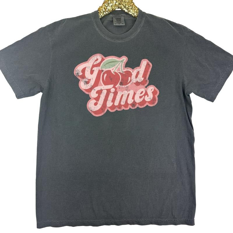 Good Times Cherries Comfort Colors T-Shirt 'NLB' Hoodie, Sweatshirt | HypeCrazeTee.com