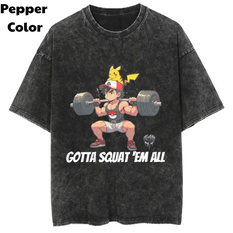 Gotta Squat 'Ém All Vintage T-Shirt, Pikachu Shirts, Pokemon Shirt, Gym Shirt, Unisex T-Shirt, Gift For Men Women Hoodie,...