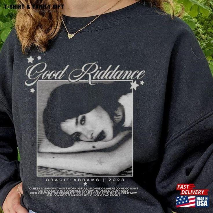 Gracie Abrams Good Riddance Sweatshirt, Aaron Dessner Music Merch T-Shirts, Hoodie | HypeCrazeTee.com