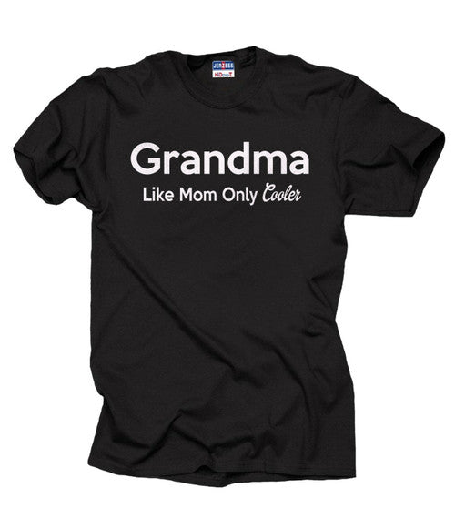 Grandma Like Mom Only Cooler Man's T-Shirt Tee