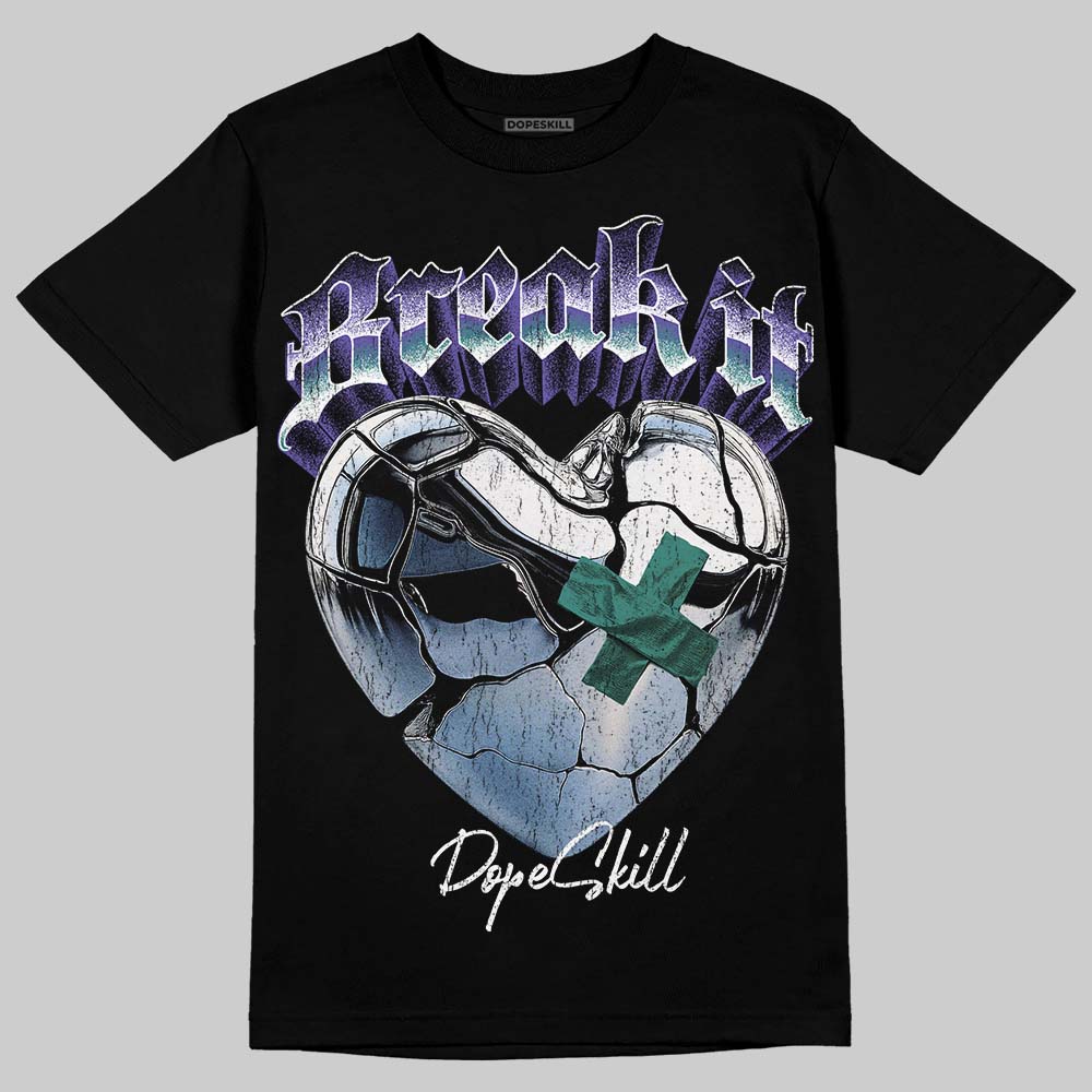 Grape 5s DopeSkill T-Shirt Break It Graphic