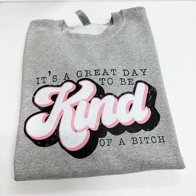 Great Day To Be Kind Gildan Sweatshirt -- SPORT GREY T-Shirts, Hoodie | HypeCrazeTee.com