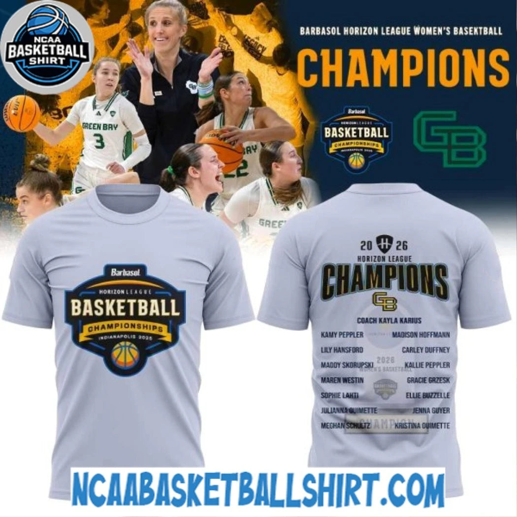 Green Bay Women’s Basketball 2026 Barbasol Horizon League Women’s Basketball Champions Shirt