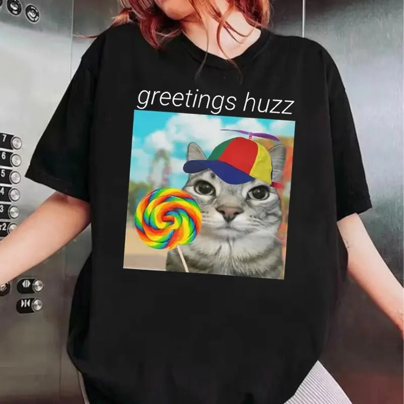 Greetings huzz t-shirt, gen z t-shirt, silly cat meme t-shirt, funny cat meme, silly gifts Hoodie, Sweatshirt