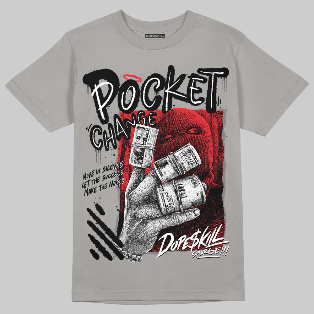 Grey Collection DopeSkill T-Shirt Pocket Change Graphic