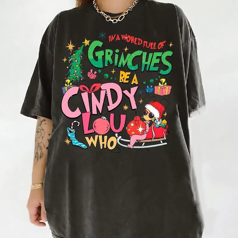 Grinches Be Cindy Lou Who Shirt G.Ri.Nchmas Shirt Cindy Lou Shirt Family Matching Shirt T-Shirts, Hoodie, Sweatshirt
