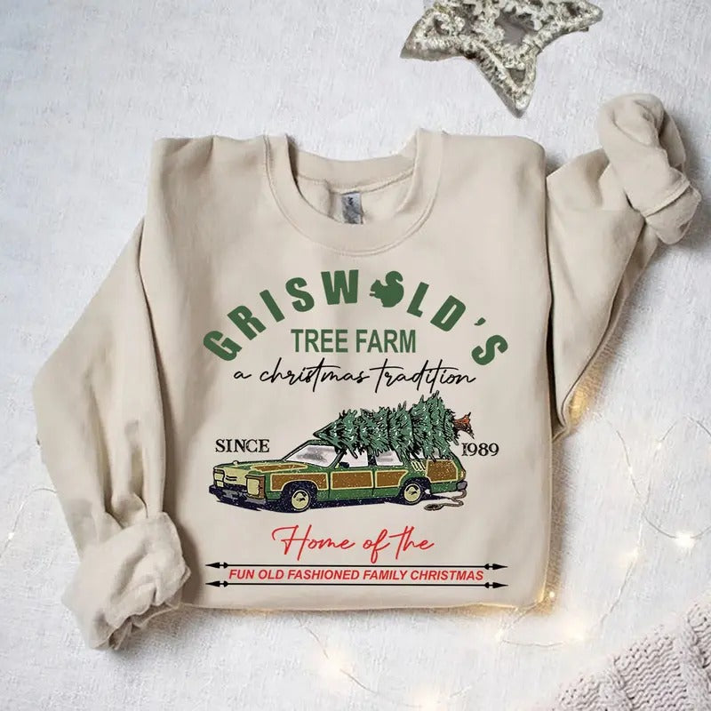 Griswolds Sweatshirt, Griswolds Tree Farm Shirt, Fun Old Fashioned Family Christmas, Christmas Sweatshirt, Cute Xmas...