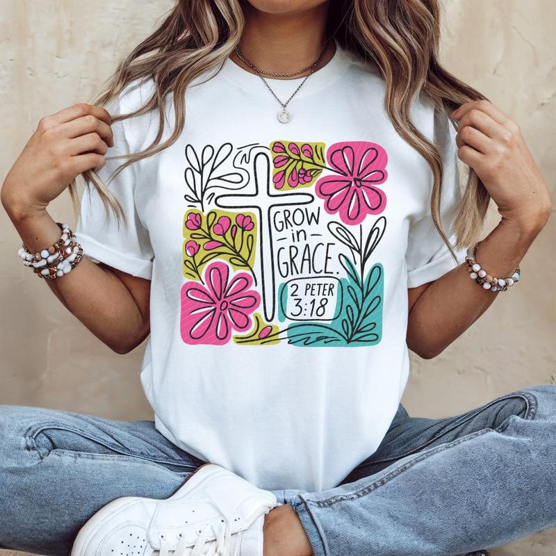 Grow in Grace DTF Transfers - THIS IS NOT A SHIRT Hoodie, Sweatshirt | HypeCrazeTee.com