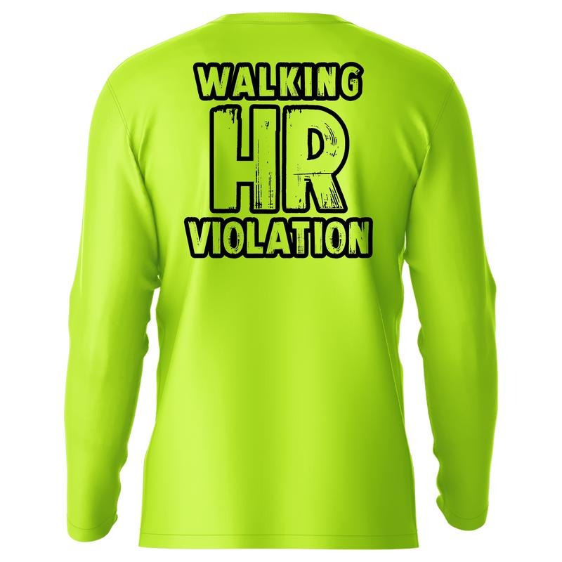 HR Violation - Hi-Visibility Safety Yellow UPF 50 Long Sleeve Shirt  Menswear | Funny, Sarcastic For Blue Collar Workers...