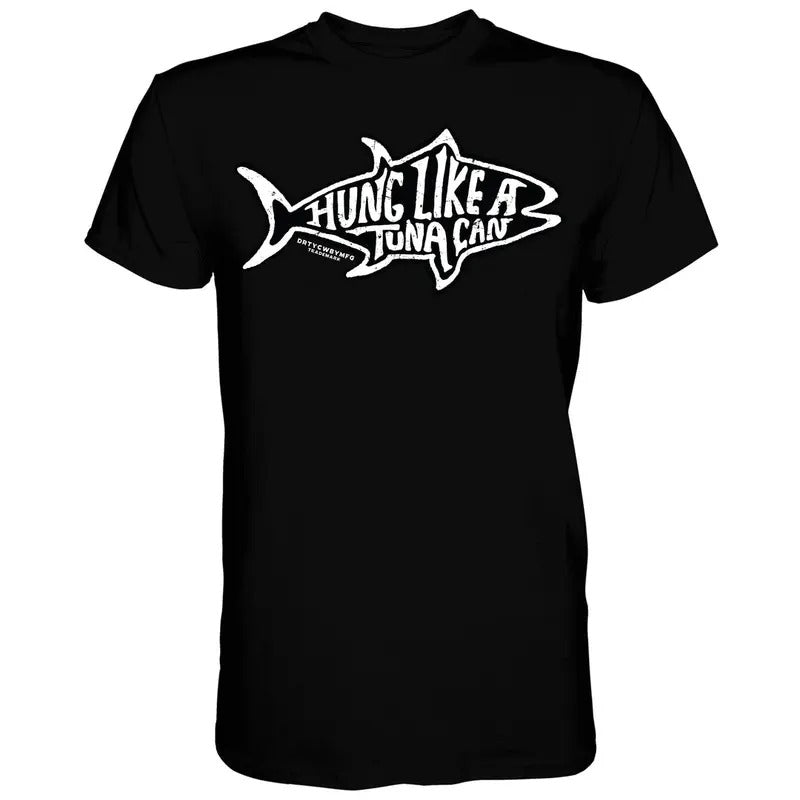HUNG LIKE A TUNA CAN MEN'S T-SHIRT, HUMOR SHIRTS, FUNNY TEE SHIRT Hoodie, Sweatshirt | HypeCrazeTee.com