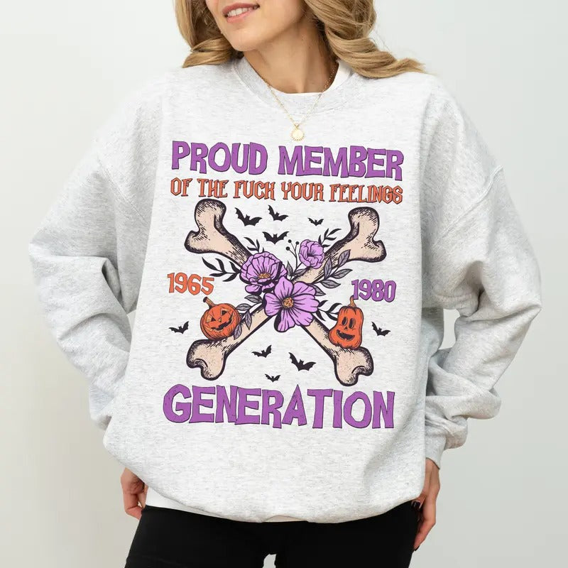 Halloween Generation X Spooky Gen X Proud Member F Your Feelings Generation Gen X Gen X Halloween Mom Shirt Comfy Long Sleeve Tops Casual Womenswear Comfort Fabric Cotton Top T-Shirts, Hoodie, Sweatshirt