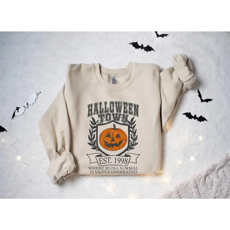 Halloweentown University Where Being Normal Is Vastly Overrated Sweatshirt, Halloween Town Est 1998s Sweatshirt, Fall...