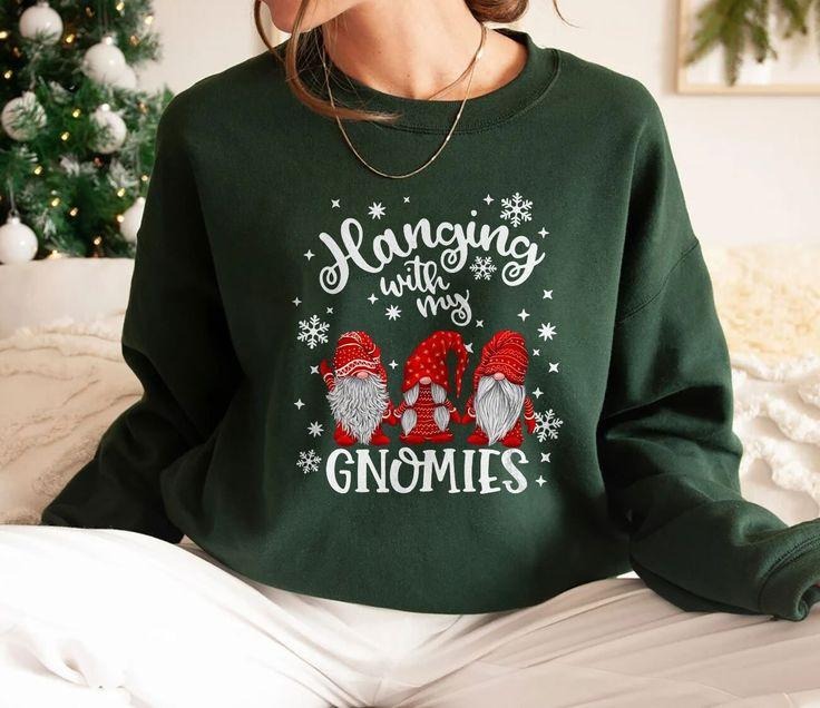 Hanging With My Gnomies Sweatshirt, Gnomies Christmas Shirt, Christmas T-Shirt, Sweatshirt, Hoodie, Gnomies Shirt,...