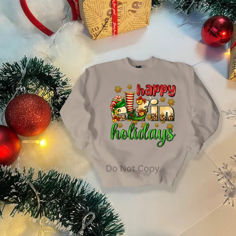 Happy Elfin Holidays DTF Transfer ONLY - This is NOT a T Shirt Hoodie, Sweatshirt | HypeCrazeTee.com