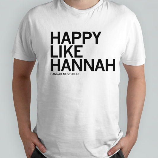 Happy like hannah shirt