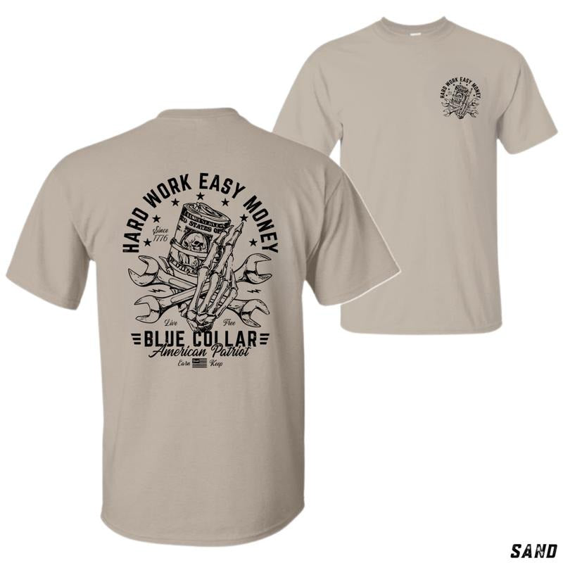 Hard Work Easy Money T-shirt