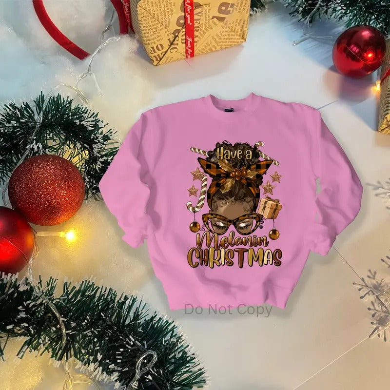 Have A Melanin Christmas  DTF Transfer ONLY - This is NOT a T Shirt Hoodie, Sweatshirt | HypeCrazeTee.com