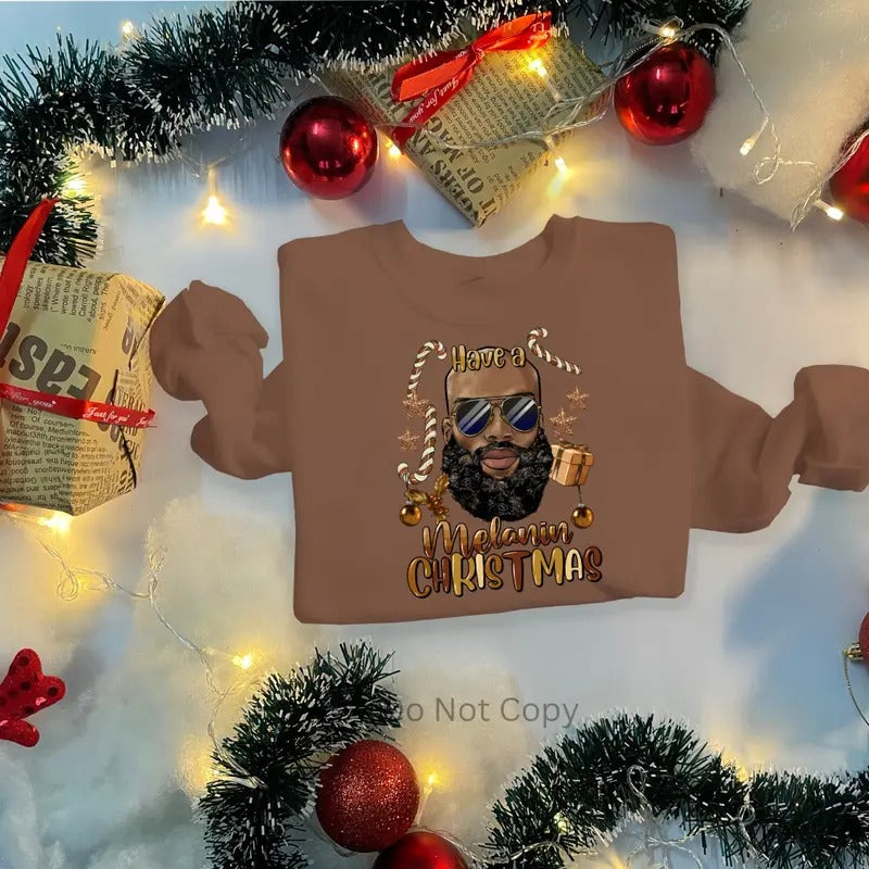 Have A Melanin Christmas Guy DTF Transfer ONLY - This is NOT a T Shirt Hoodie, Sweatshirt | HypeCrazeTee.com