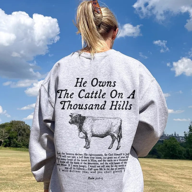 He Owns The Cattle Bible Verse Crewneck Cow Sweatshirt Christian Faith Based Clothing Worship Sweatshirt Minimalist...