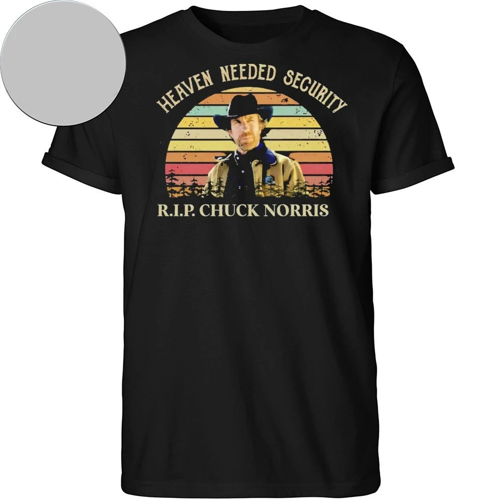 Heaven Needed Security RIP Chuck Norris Legend Shirt