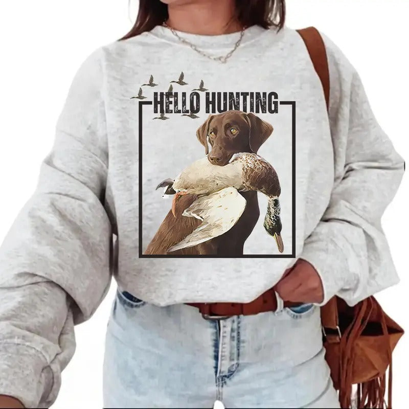 Hello Hunting Season Dog Mallard Duck Unisex Sweatshirt T-shirt, Hoodie, Hunting Dog Duck Deer Cotton | HypeCrazeTee.com