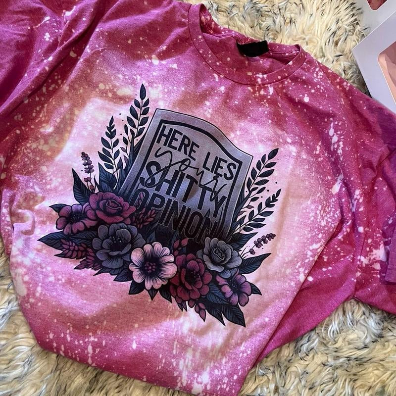 Here Lies Your Sh*Tty Opinion Petty Explicited Bleached Gildan Berry Funny T-Shirts, Hoodie, Sweatshirt