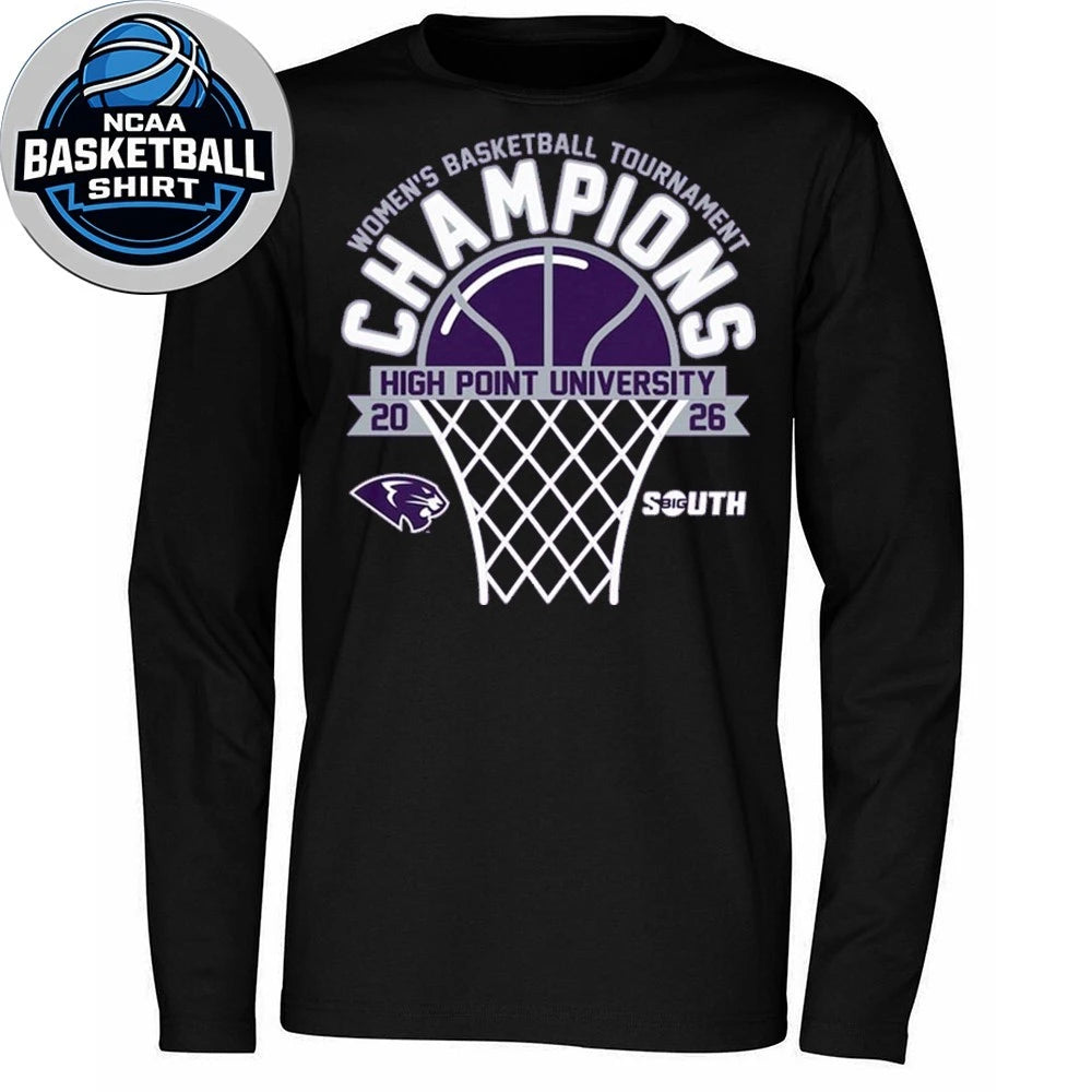 High Point Panthers Are 2026 Big South Women’s Basketball Tournament Champions Logo Shirt