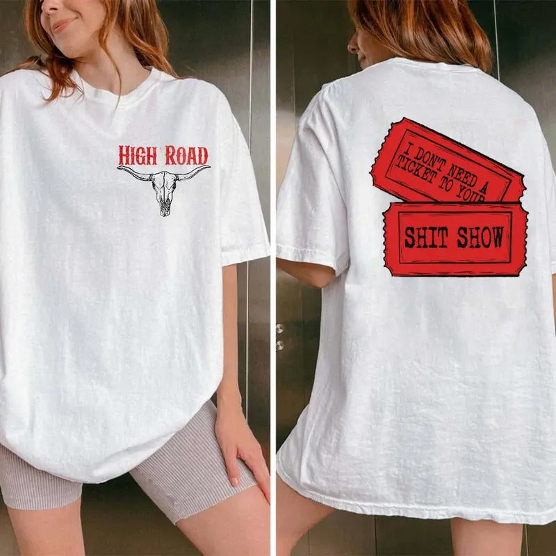 High R0ad Sh!t Show 2 Sides Tee, K0e WetzeI Clothing, Country Music Artist, Music Festival Tee, Unisex Short Sleeve Tee...