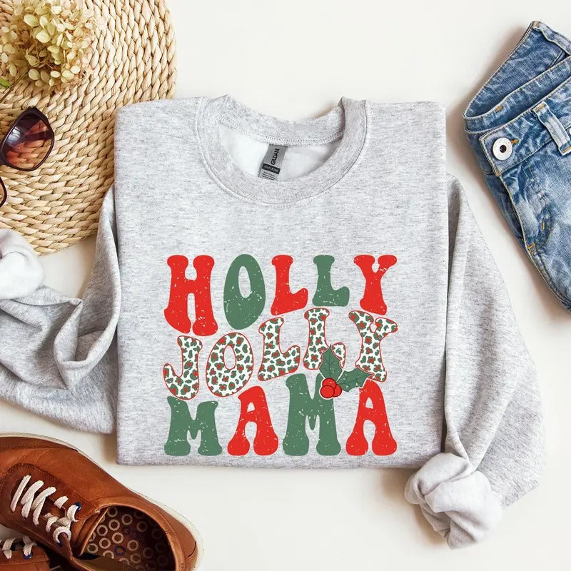 Holly Jolly Mama, Christmas, Winter, Santa, Xmas Sweatshirt, Women's Crew Neck, Crewneck T-Shirts, Hoodie | HypeCrazeTee.com