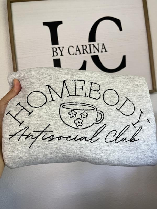 Homebody Antisocial Club Embroidered Crewneck | Cozy Introvert Aesthetic Sweatshirt | Cottagecore Coffee Lover Gift |...