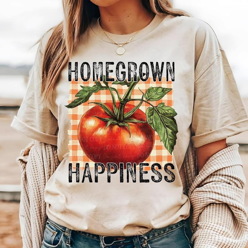 Homegrown Happiness Tomato DTF Transfers - THIS IS NOT A SHIRTstyle{n002}2 T-Shirts, Hoodie, Sweatshirt | HypeCrazeTee.com