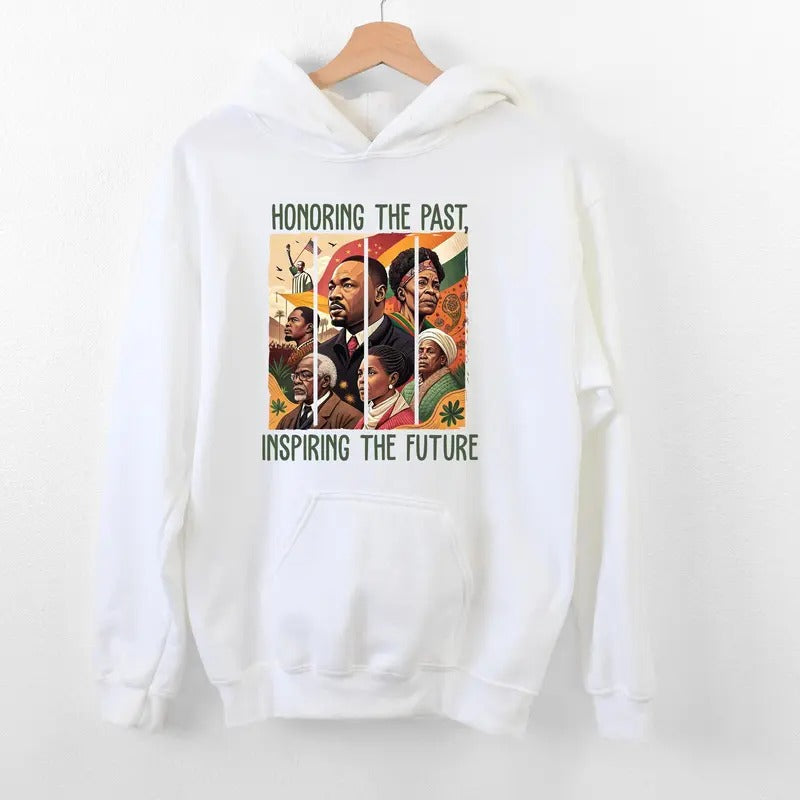 Honoring The Past Inspiring The Future Hoodie, Black History Month Sweater, African American Shirt, Black Lives Matter...