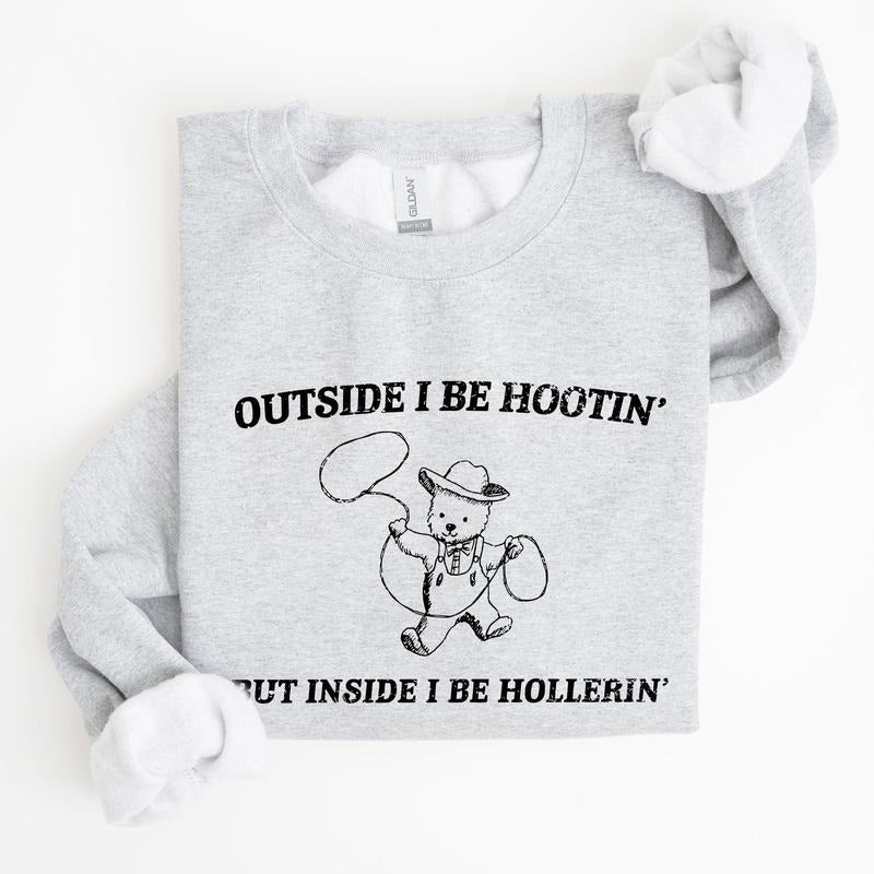 Hootin Hollerin, Bear, Meme, Aesthetic, Funny Sweatshirt, Women's Crew Neck, Crewneck T-Shirts, Hoodie | HypeCrazeTee.com