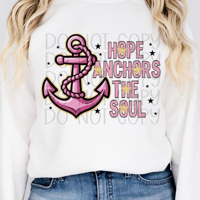 Hope Anchors the Soul DTF Transfers - THIS IS NOT A SHIRT Hoodie, Sweatshirt | HypeCrazeTee.com