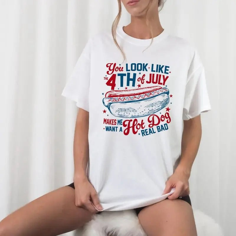Hot Dog Lover Shirt: You Look Like The 4th Of July! Get This Funny Independence Day Tee Now! Hoodie, Sweatshirt