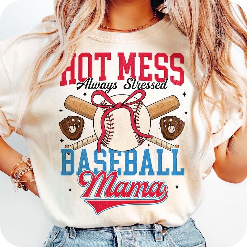 Hot Mess Always Stressed Baseball Mama Tshirt, Sports Mom, Baseball Mom, Game Day, Baseball Coquette, Retro Baseball...