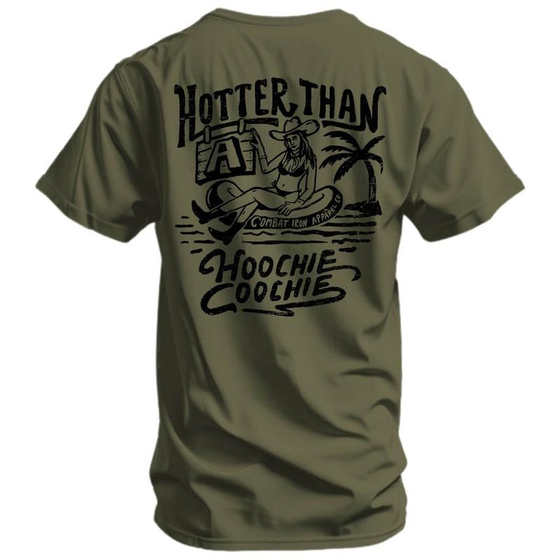Hotter Than A Hoochie Coochie Men's T-Shirt Hoodie, Sweatshirt | HypeCrazeTee.com