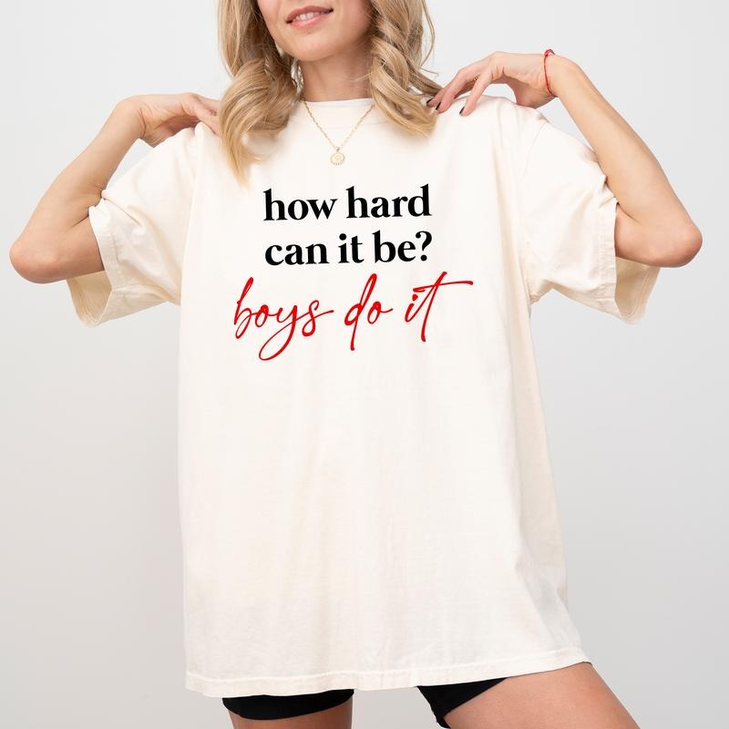 How Hard Can Be Do Shirt Sarcastic Shirt Funny Meme Meme Printed Funny Shirt Comfy Fabric Tops Streetwear Cotton Fabric Relaxed Fit Chic T-Shirts, Hoodie, Sweatshirt