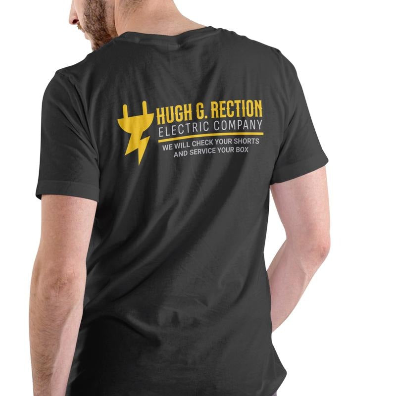 Hugh G Rection ELECTRIC COMPANY Unisex Cotton T Shirt with Fun Slogan and Bold Logo Design Hoodie, Sweatshirt