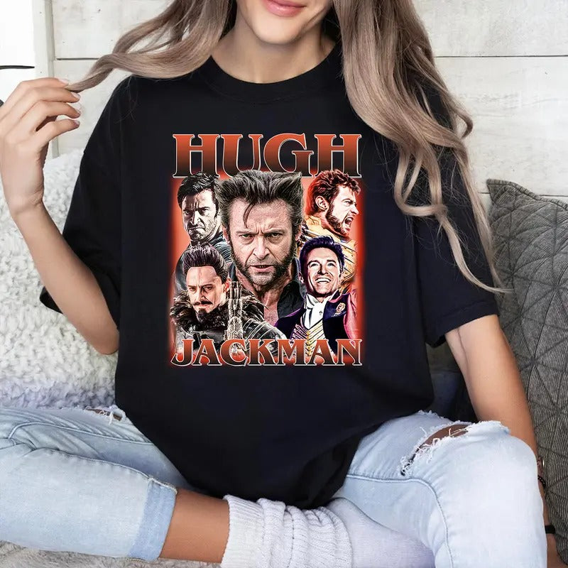 Hugh T Shirt Jackman T Shirt Gift For Woman and Man Unisex T-Shirt Sweatshirt Hoodie | HypeCrazeTee.com