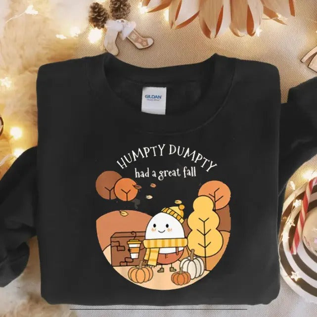 Humpty Dumpty Had Great Fall Cute Fall Shirt Autumn Fall Season Thanksgiving Fall T-Shirts, Hoodie, Sweatshirt